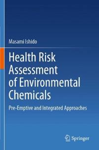 Health Risk Assessment of Environmental Chemicals