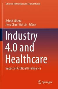 Industry 4.0 and Healthcare