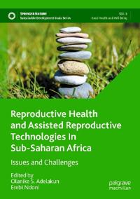 Kirjan kansi "Reproductive Health and Assisted Reproductive Technologies In Sub-Saharan Africa"
