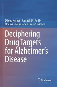 Deciphering Drug Targets for Alzheimer’s Disease