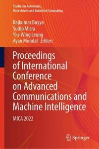 Proceedings of International Conference on Advanced Communications and Machine Intelligence