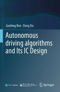 Bokomslag för "Autonomous driving algorithms and Its IC Design"