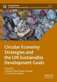 Bokomslag för "Circular Economy Strategies and the UN Sustainable Development Goals"