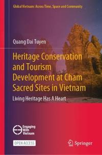 Bokomslag för "Heritage Conservation and Tourism Development at Cham Sacred Sites in Vietnam"