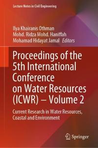 Bokomslag för "Proceedings of the 5th International Conference on Water Resources (ICWR) – Volume 2"