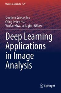 Deep Learning Applications in Image Analysis