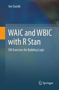 WAIC and WBIC with R Stan