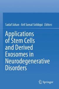 Bokomslag för "Applications of Stem Cells and derived Exosomes in Neurodegenerative Disorders"