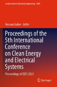 Proceedings of the 5th International Conference on Clean Energy and Electrical Systems