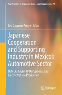 Japanese Cooperation and Supporting Industry in Mexico’s Automotive Sector