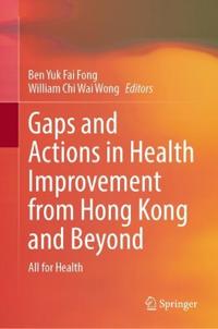 Kirjan kansi "Gaps and Actions in Health Improvement from Hong Kong and Beyond"