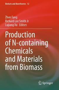 Bokomslag för "Production of N-containing Chemicals and Materials from Biomass"
