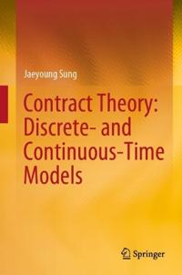Contract Theory: Discrete- and Continuous-Time Models