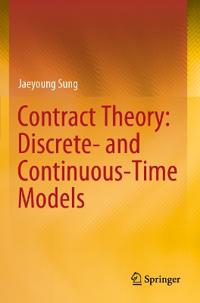 Contract Theory: Discrete- and Continuous-Time Models