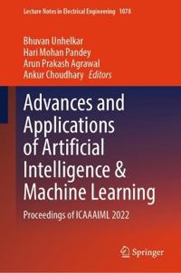 Advances and Applications of Artificial Intelligence & Machine Learning