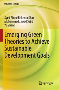Emerging Green Theories to Achieve Sustainable Development Goals