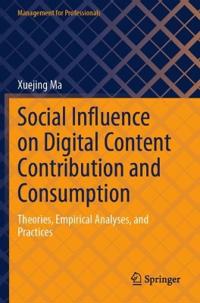 Kirjan kansi "Social Influence on Digital Content Contribution and Consumption"