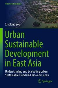Bokomslag för "Urban Sustainable Development in East Asia"