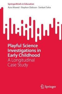 Playful Science Investigations in Early Childhood