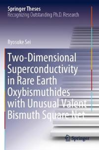 Two-Dimensional Superconductivity in Rare Earth Oxybismuthides with Unusual Valent Bismuth Square Net