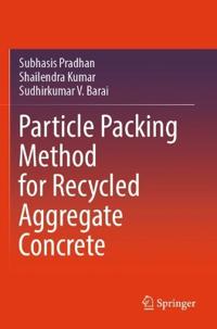 Particle Packing Method for Recycled Aggregate Concrete