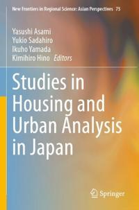 Studies in Housing and Urban Analysis in Japan