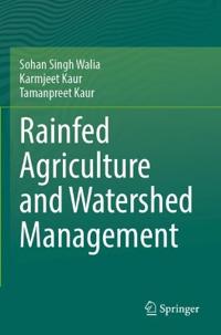 Rainfed Agriculture and Watershed Management
