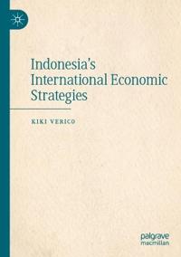 Indonesia's International Economic Strategies