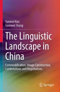 The Linguistic Landscape in China