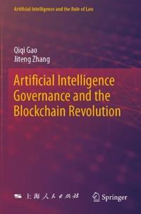Artificial Intelligence Governance and the Blockchain Revolution