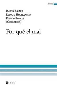 Por qué el mal