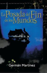 La Posada del Fin de los Mundos