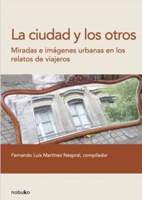 La ciudad y los otros