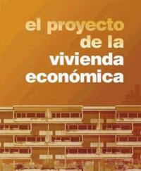 El proyecto de la vivienda económica
