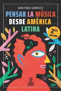 Pensar la música desde América Latina