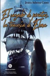 El cazador de piratas, la travesía de Elena