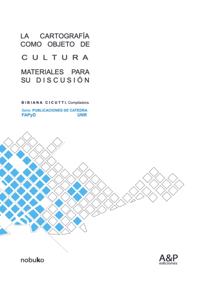 La Cartografia Como Objeto De Cultura