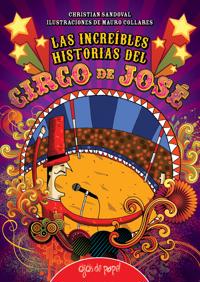 Las increíbles historias del Circo de José