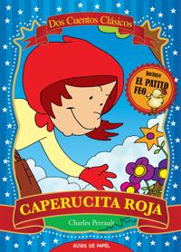 Caperucita roja/Patito feo