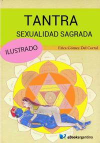 Tantra. Sexualidad sagrada