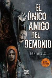El único amigo del demonio / The Devil's Only Friend