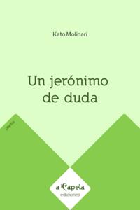 Un jerónimo de duda