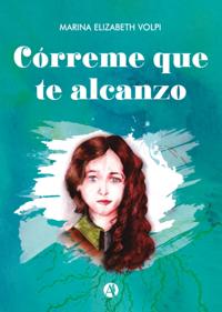 Córreme que te alcanzo