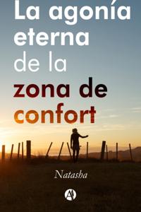 La agonía eterna de la zona de confort