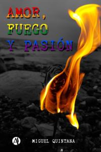 Amor, fuego y pasión