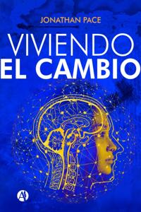 Viviendo el cambio