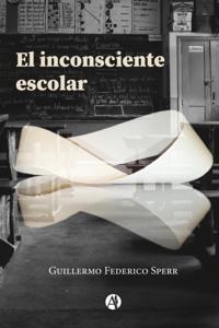 El inconsciente escolar