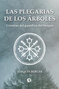 Las plegarias de los árboles
