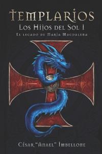 Templarios, Los Hijos del Sol 1