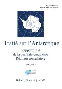 Rapport final de la quarante-cinquième Réunion consultative du Traité sur l'Antarctique